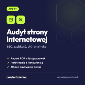 Audyt strony internetowej – usługa Contentownia