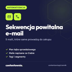 Sekwencja powitalna e-mail – usługa Contentownia
