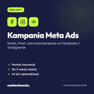 Kampania Meta Ads – usługa Contentownia